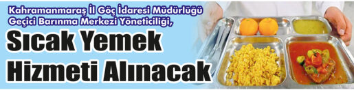 &nbsp;&nbsp;&nbsp;&nbsp;&nbsp; Kahramanmaraş İl Göç İdaresi Müdürlüğü Geçici Barınma Merkezi Yöneticiliği,