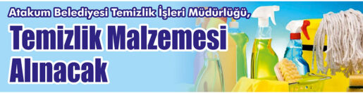 &nbsp;&nbsp;&nbsp;&nbsp;&nbsp; Atakum Belediyesi Temizlik İşleri Müdürlüğü, temizlik malzemesi alacak. &nbsp;&nbsp;&nbsp;&nbsp;&nbsp;