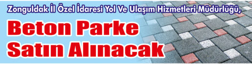 &nbsp;&nbsp;&nbsp;&nbsp;&nbsp; Zonguldak İl Özel İdaresi Yol Ve Ulaşım Hizmetleri Müdürlüğü,