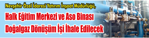 &nbsp;&nbsp;&nbsp;&nbsp;&nbsp; Nevşehir Özel İdaresi Yatırım İnşaat Müdürlüğü, Halk Eğitim Merkezi