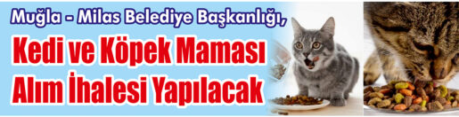 Muğla – Milas Belediye Başkanlığı, Kedi ve köpek maması alım