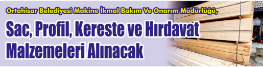 &nbsp;&nbsp;&nbsp;&nbsp;&nbsp; Ortahisar Belediyesi Makine İkmal Bakım Ve Onarım Müdürlüğü, Sac,