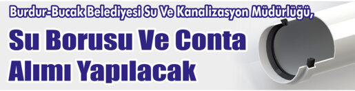 &nbsp;&nbsp;&nbsp;&nbsp;&nbsp; Burdur-Bucak Belediyesi Su Ve Kanalizasyon Müdürlüğü, Su borusu ve