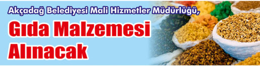 &nbsp;&nbsp;&nbsp;&nbsp;&nbsp; Akçadağ Belediyesi Mali Hizmetler Müdürlüğü, Gıda malzemesi alacak. &nbsp;&nbsp;&nbsp;&nbsp;&nbsp;
