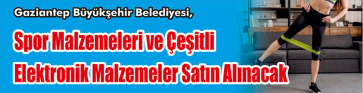 &nbsp;&nbsp;&nbsp;&nbsp;&nbsp; Gaziantep Büyükşehir Belediyesi, Spor malzemeleri ve çeşitli elektronik malzemeler