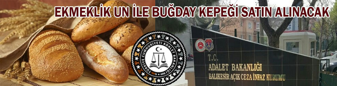 &nbsp;&nbsp;&nbsp;&nbsp;&nbsp; Balıkesir Açık Ceza İnfaz Kurumu İşyurdu Müdürlüğü, Ekmeklik un