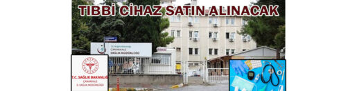 &nbsp;&nbsp;&nbsp;&nbsp;&nbsp; Çanakkale İl Sağlık Müdürlüğü, Tıbbi cihaz satın alacak. &nbsp;&nbsp;&nbsp;&nbsp;&nbsp;