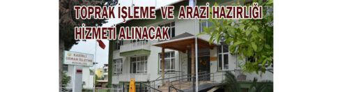 &nbsp;&nbsp;&nbsp;&nbsp;&nbsp; Kadirli Orman İşletme Müdürlüğü, Toprak işleme ve arazi hazırlığı