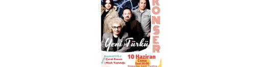 “Yeni Türkü” Konseri 10 Haziran’da