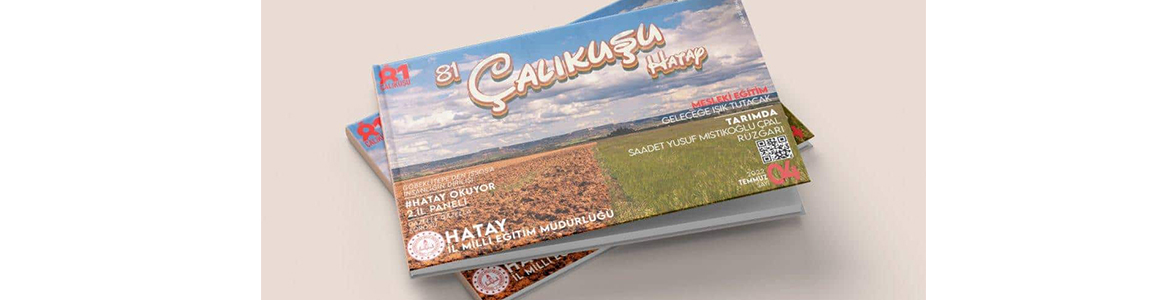 “81 Çalıkuşu Hatay” Hatay Milli Eğitim Müdürlüğü’nün kısa süre önce