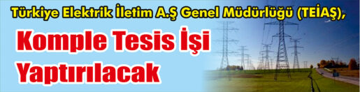 &nbsp;&nbsp;&nbsp;&nbsp;&nbsp; Türkiye Elektrik İletim A.Ş Genel Müdürlüğü (TEİAŞ), Komple tesis