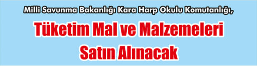 &nbsp;&nbsp;&nbsp;&nbsp;&nbsp; Milli Savunma Bakanlığı Kara Harp Okulu Komutanlığı, Tüketim mal