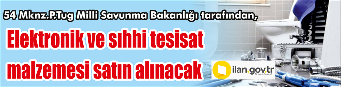 54 Mknz.P.Tug Milli Savunma Bakanlığı tarafından, elektronik ve sıhhi tesisat