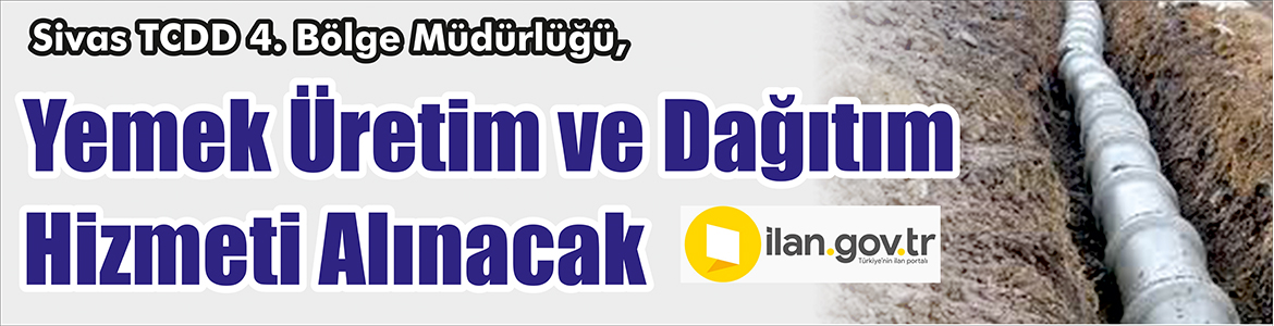 &nbsp;&nbsp;&nbsp;&nbsp;&nbsp; Sivas TCDD 4. Bölge Müdürlüğü, Yemek üretim ve dağıtım