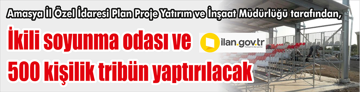 Amasya İl Özel İdaresi Plan Proje Yatırım ve İnşaat Müdürlüğü