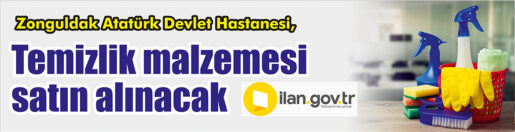 Zonguldak Atatürk Devlet Hastanesi, temizlik malzemesi satın alacak. Bu konuda