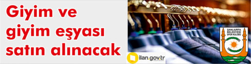 Şanlıurfa Büyükşehir Belediyesi Destek Hizmetleri Daire Başkanlığı tarafından giyim ve