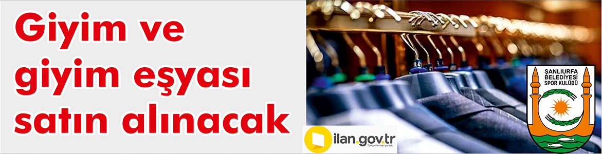 Şanlıurfa Büyükşehir Belediyesi Destek Hizmetleri Daire Başkanlığı tarafından giyim ve