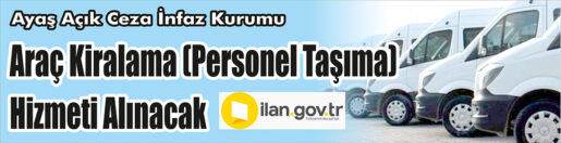 &nbsp;&nbsp;&nbsp;&nbsp;&nbsp; Ayaş Açık Ceza İnfaz Kurumu, Araç kiralama (personel taşıma)