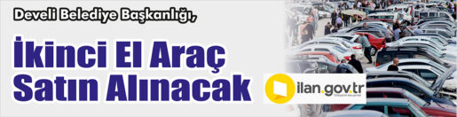 &nbsp;&nbsp;&nbsp;&nbsp;&nbsp; Develi Belediye Başkanlığı, İkinci el araç satın alacak. &nbsp;&nbsp;&nbsp;&nbsp;&nbsp;