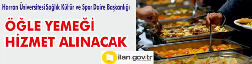 &nbsp;&nbsp;&nbsp;&nbsp;&nbsp; Harran Üniversitesi Sağlık Kültür ve Spor Daire Başkanlığı,&nbsp; Öğle
