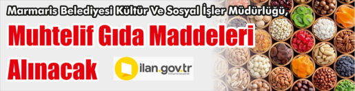 &nbsp;&nbsp;&nbsp;&nbsp;&nbsp; Marmaris Belediyesi Kültür Ve Sosyal İşler Müdürlüğü, Muhtelif gıda