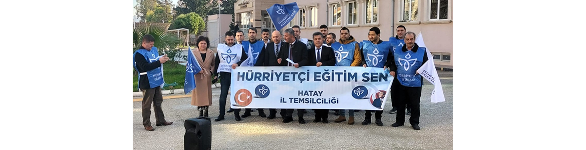 Hürriyetçi Eğitim-Sen Hatay İl