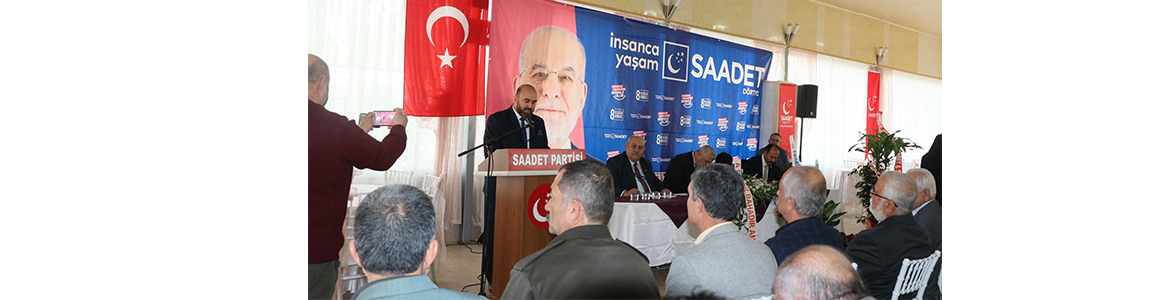 Dörtyol’da Saadet Partisi İlçe