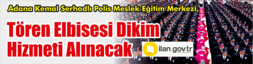 &nbsp;&nbsp;&nbsp;&nbsp;&nbsp; Adana Kemal Serhadlı Polis Meslek Eğitim Merkezi, Tören elbisesi