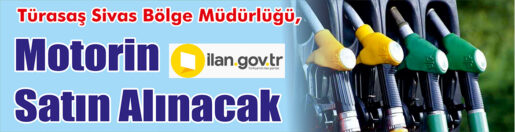 &nbsp;&nbsp;&nbsp;&nbsp;&nbsp; Türasaş Sivas Bölge Müdürlüğü, motorin satın alacak. &nbsp;&nbsp;&nbsp;&nbsp;&nbsp; ilan.gov.tr