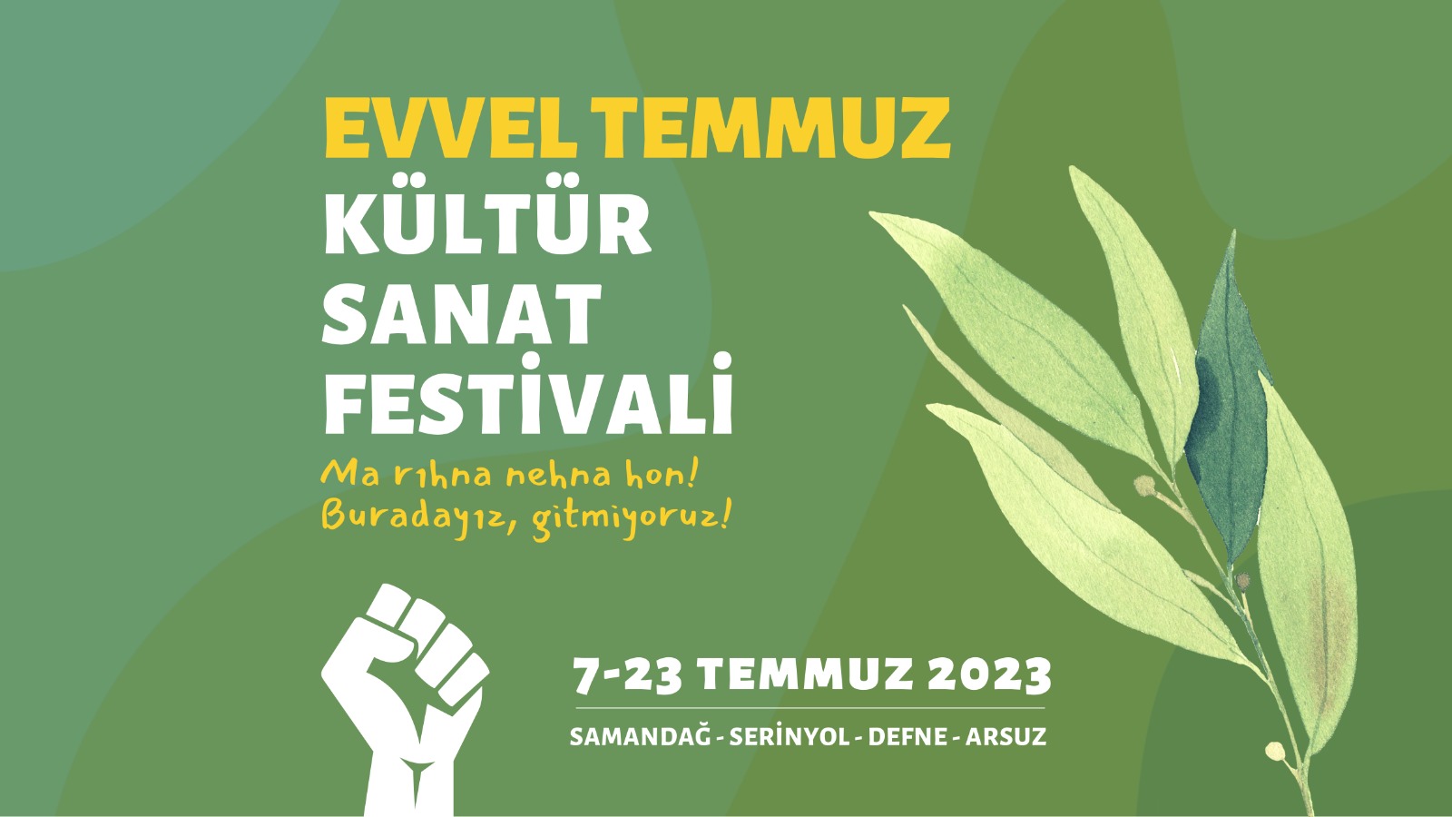 7-23 Temmuz tarihleri arasında