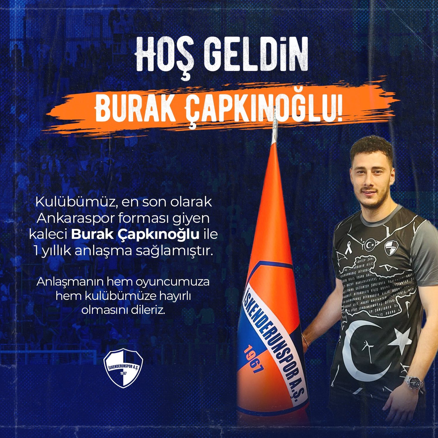 İskenderunspor son olarak Ankaraspor kalesini koruyan Burak Çapkınoğlu’nu kadrosuna kattı.