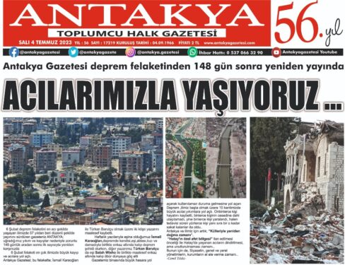 Antakya Gazetesi Deprem Felaketinden 148 Gün Sonra Yeniden Yayında