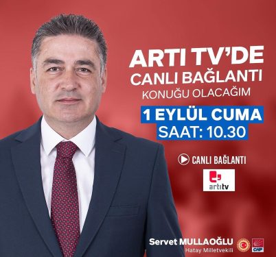 Mullaoğlu Artı Tv’de canlı yayın konuğu