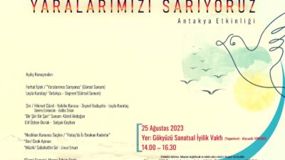 Antakyalı sanatçılar bu hafta sonunda “Yaralarımızı sarıyoruz” ekseninde Ankara’da