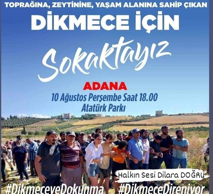 TOKİ’nin Antakya-Dikmece’de zeytinlik alanlarda imarlaşma yapma girişimine karşı çıkan Dikmece