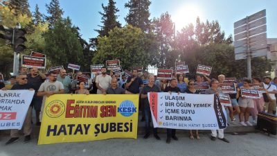 Hatay Eğitim sen bir açıklama ile,4 Eylül Pazartesi günü itibariyle