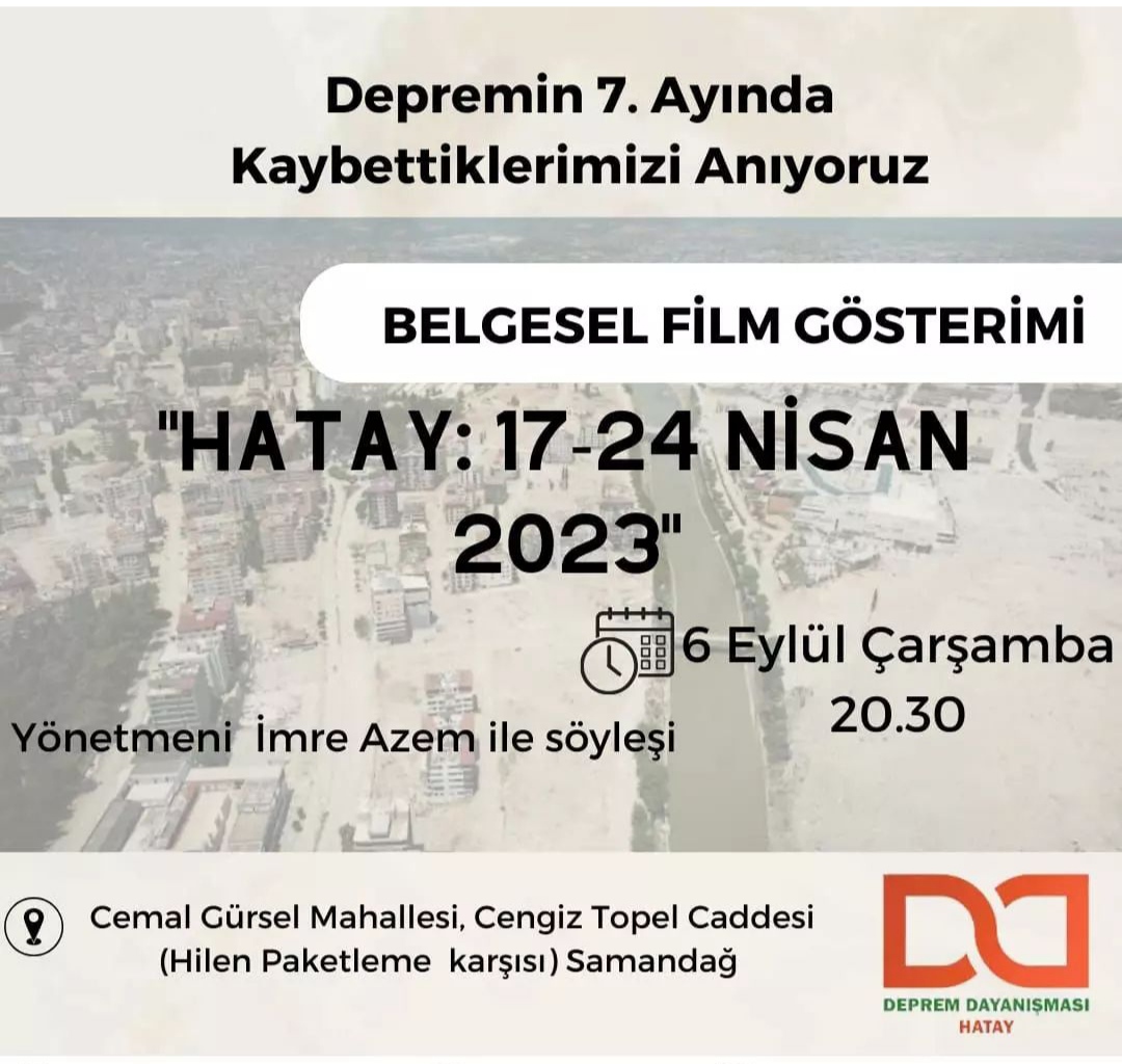 Deprem felaketinin 7. Ayına özel belgesel film gösterimi