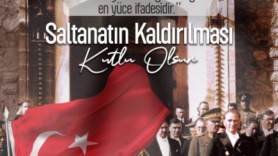 Hatay Büyükşehir Belediye Başkanı Lütfü Savaş, ‘’1 Kasım 1922 tarihinde