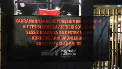 Kahramanmaraş İsrail ürünlerini yasakladı