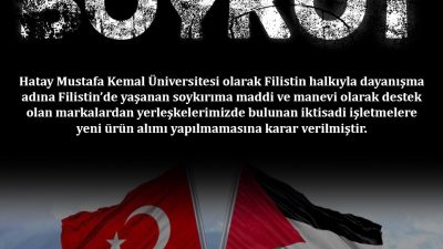 Hatay Mustafa Kemal Üniversitesi, üniversitenin sosyal tesislerinde İsrail’in işgal politikalarına