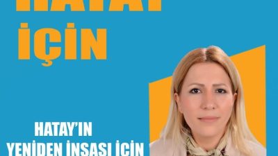 Hatay Büyükşehir Belediye Başkanlığı için AKP’den Züleyha Dolğun, aday adayı