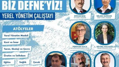 Defne Biziz, Biz Defne’yiz! Yerel Yönetim Çalıştayı 9-10 Aralık’ta Gerçekleşecek
