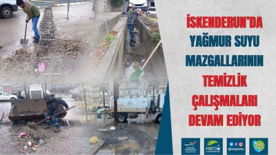 İskenderun ilçesinde etkili olan yağışlar ve deniz suyunun neden olduğu