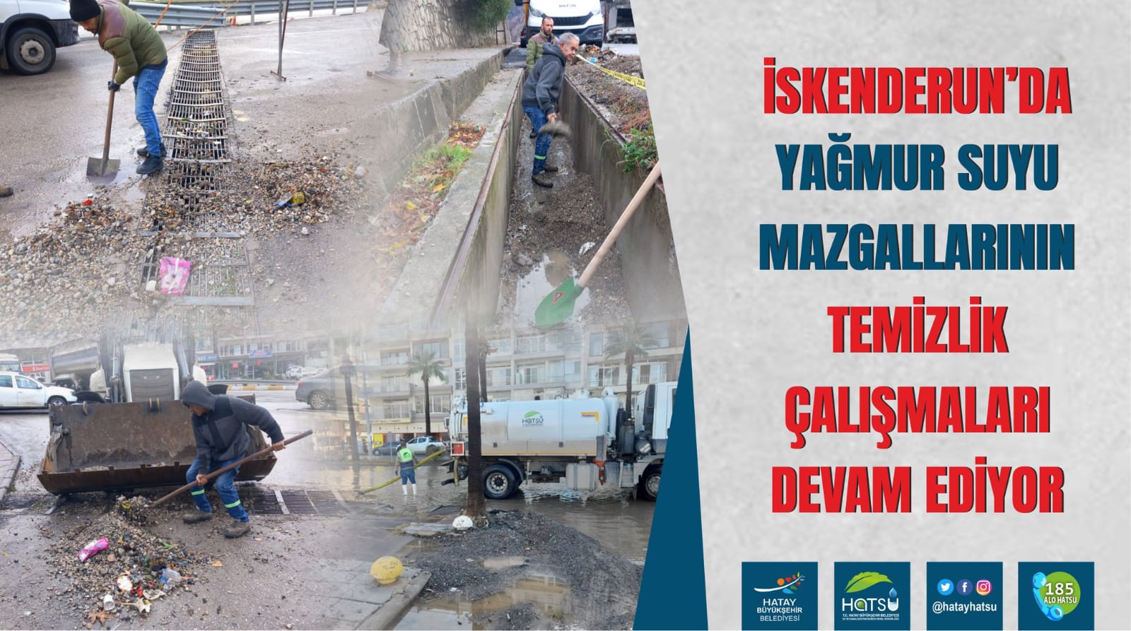 HATSU, İskenderun’da altyapı temizliğine devam ediyor