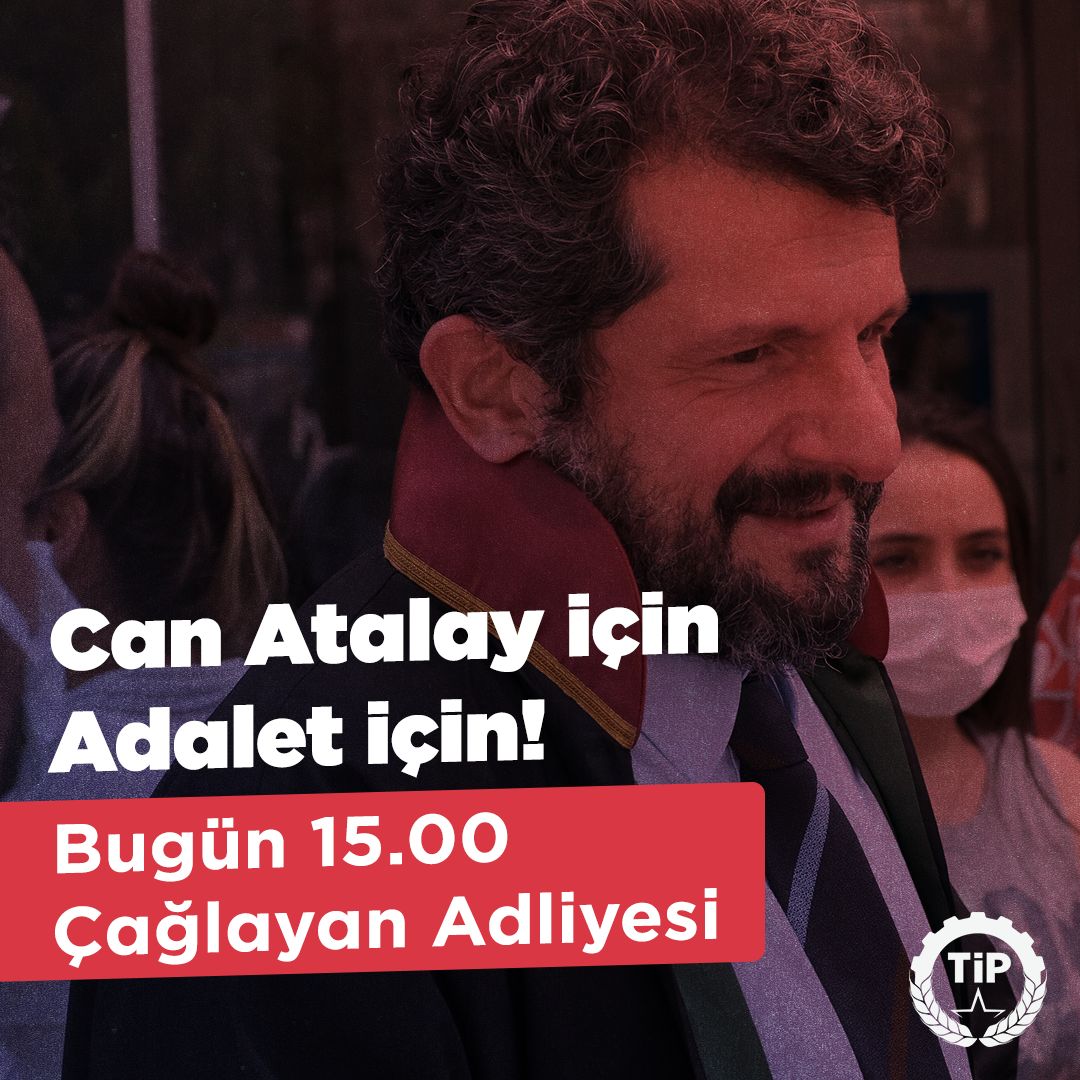 TİP, Can Atalay için Çağlayan Adliyesi’nde birleşiyor