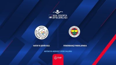 AXA Sigorta Efeler Ligi 12. Haftasında Hatay Büyükşehir Belediyespor, Fenerbahçe