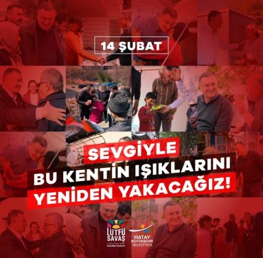 Başkan Savaş’ın 14 Şubat mesajı “Sevgiyle bu kentin ışıklarını yeniden yakacağız”