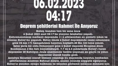 Hatay, bundan tam bir sene önce 6 Şubat 2023 saat