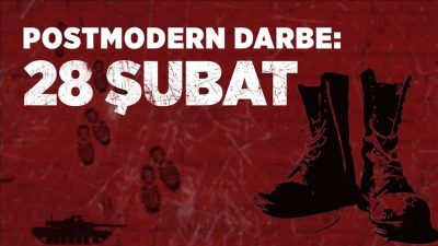 Türkiye’nin siyasi tarihinde postmodern darbe olarak anılan 28 Şubat 1997